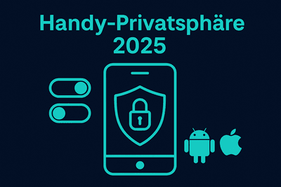 Handy Privatsphäre schützen: Der ultimative Anfänger-Guide 2025